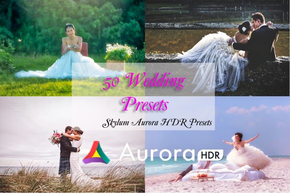 Download 50 Wedding Presets for Aurora HDR - Wedding Collection